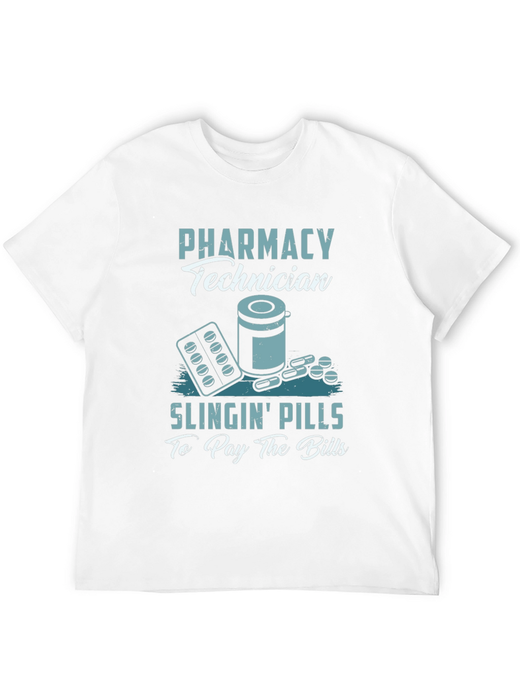 Pharmacy Technician T-Shirt - Slingin Pills Design