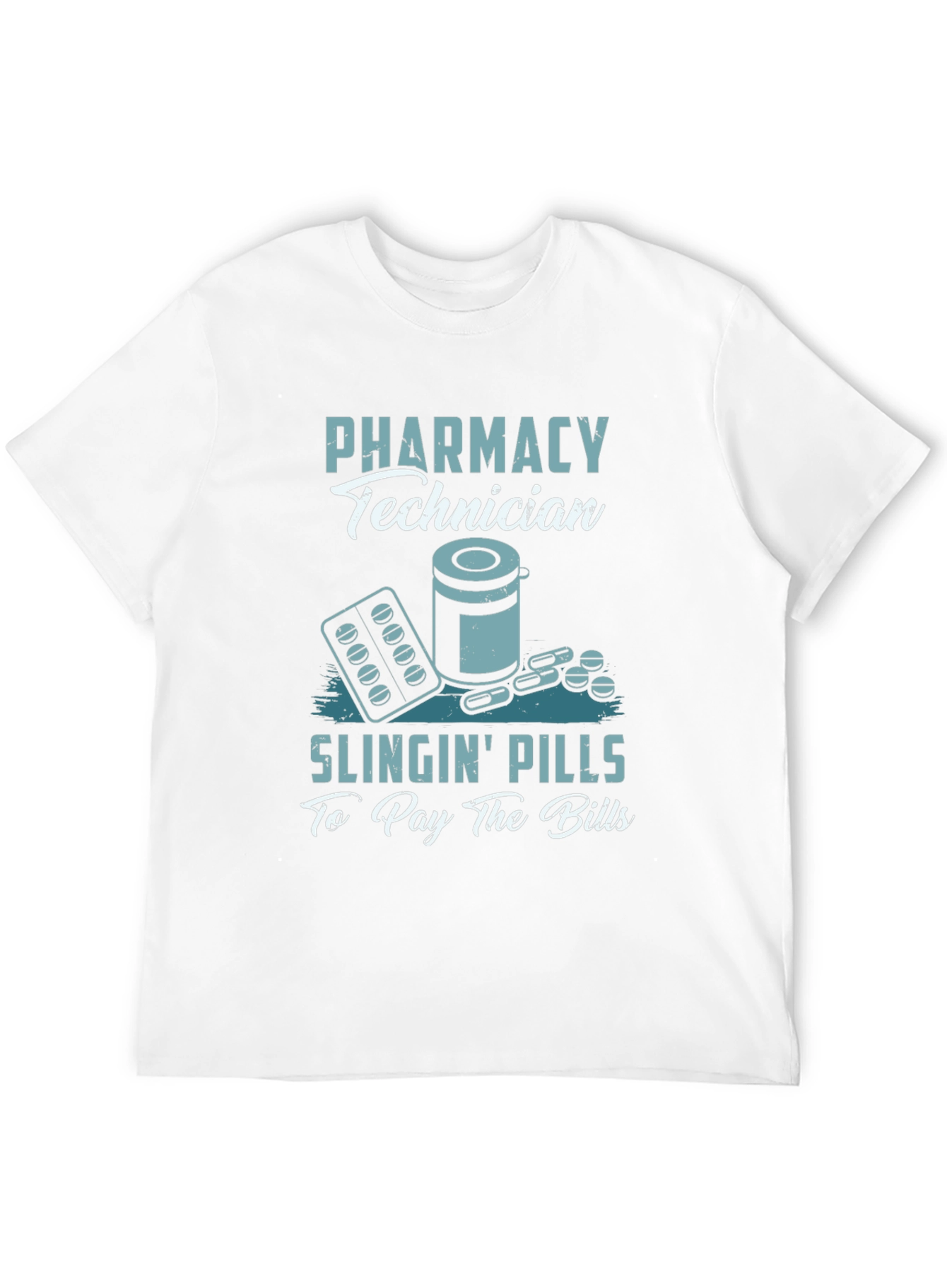 Pharmacy Technician T-Shirt - Slingin Pills Design