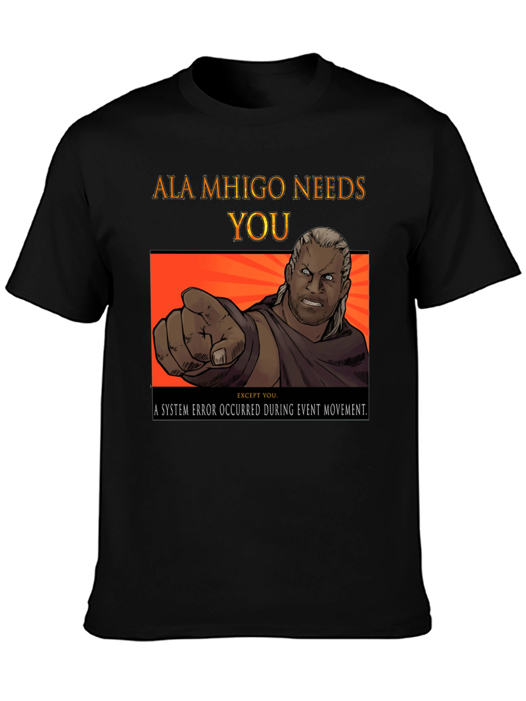 Ala Mhigo Needs You T-Shirt - Gamer Tee
