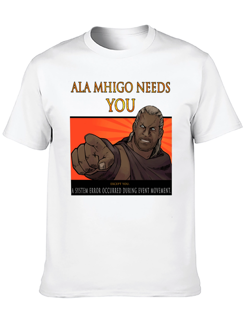 Ala Mhigo Needs You T-Shirt - Gamer Tee