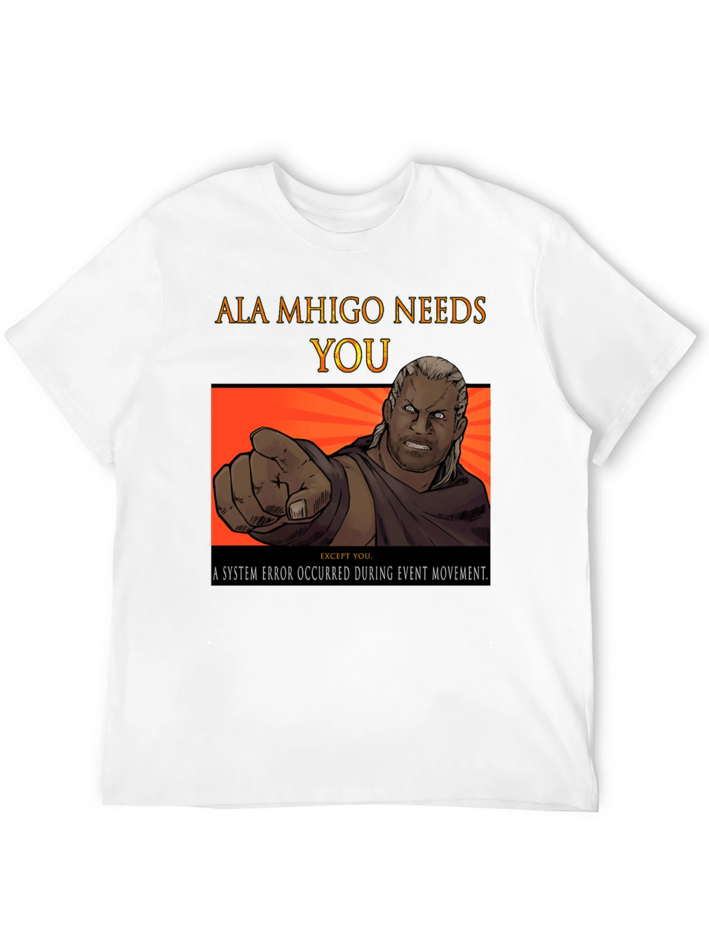 Ala Mhigo Needs You T-Shirt - Gamer Tee