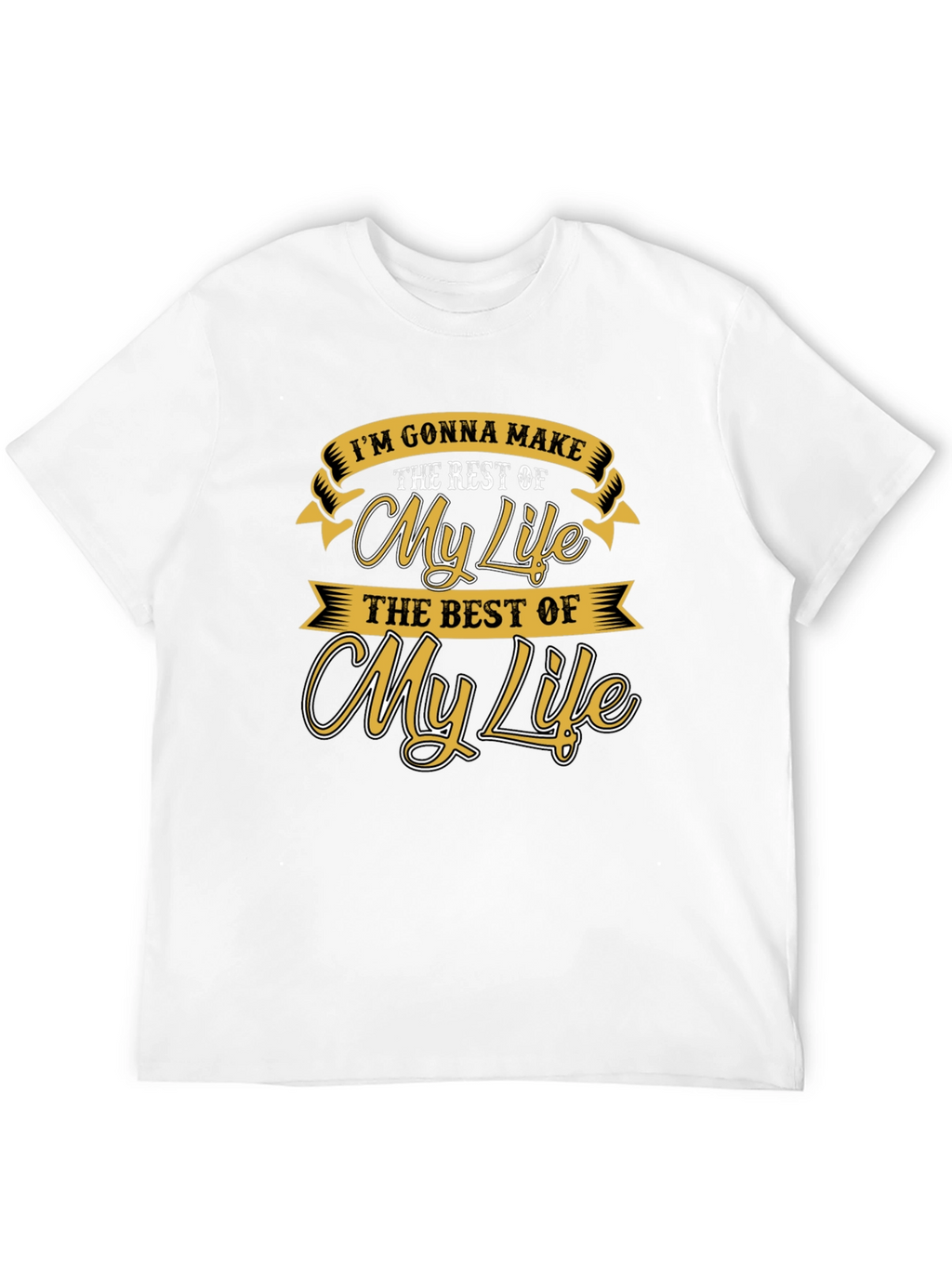 Motivational My Life Graphic Print Tee