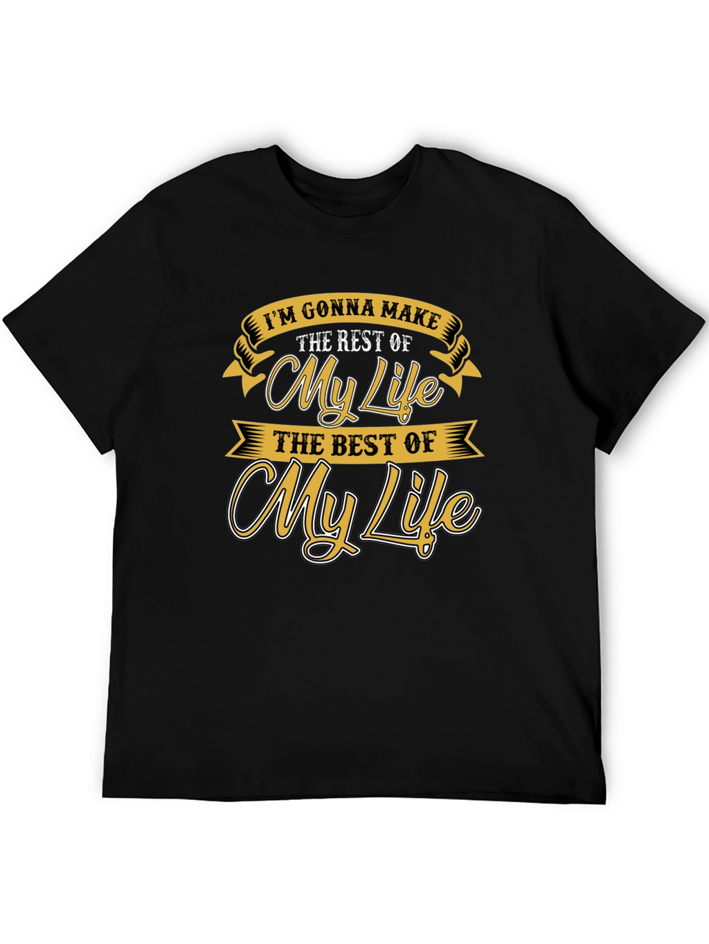 Motivational My Life Graphic Print Tee