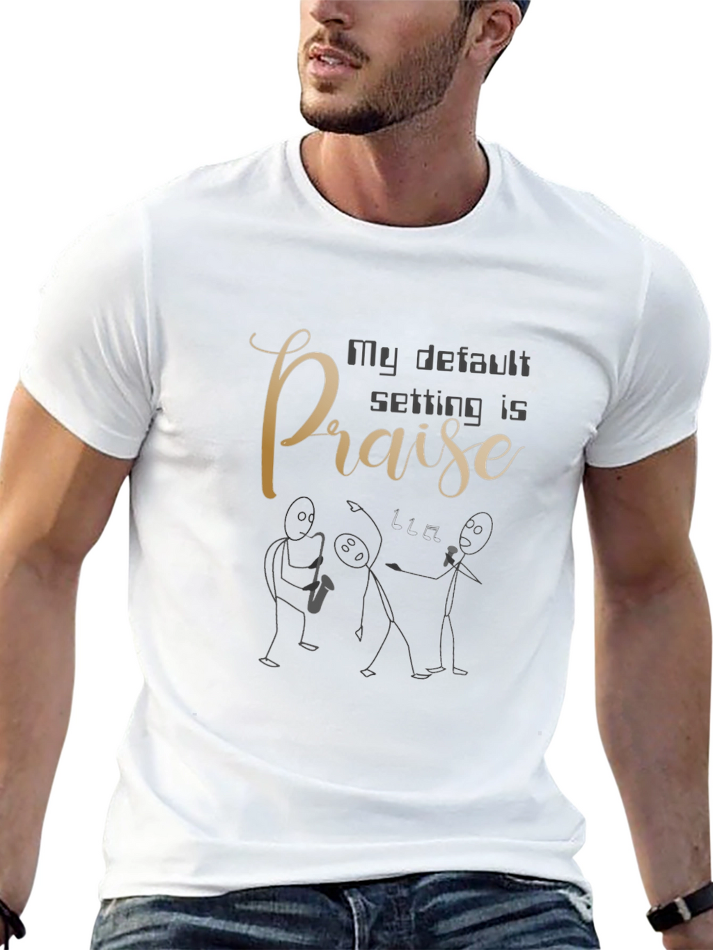 My Default Setting Is Praise Graphic Tee