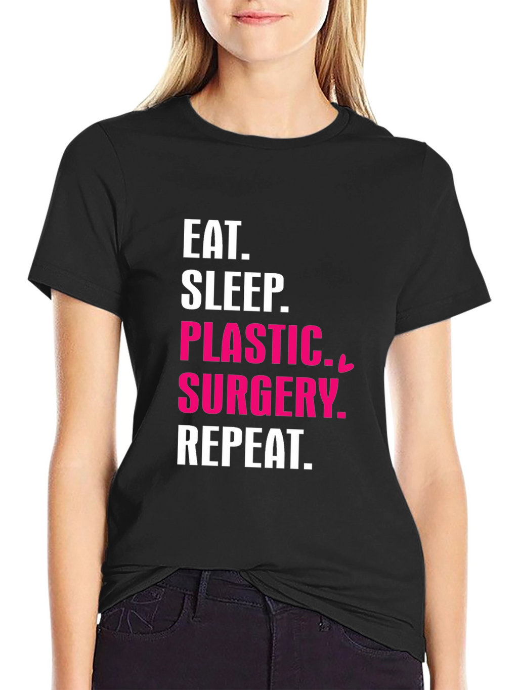 Eat Sleep Plastic Surgery Repeat T-Shirt