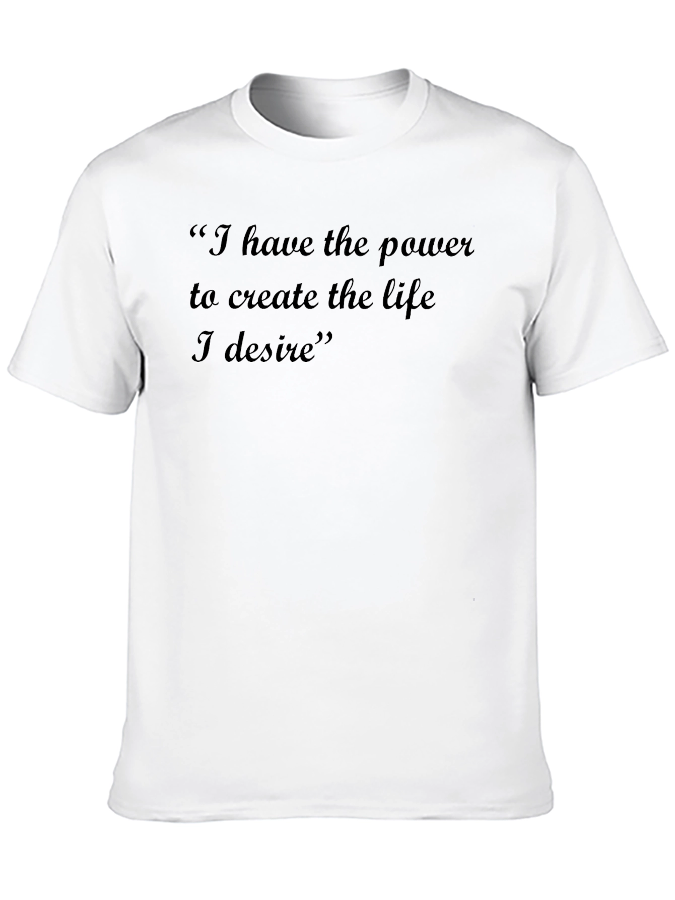 Empowering Quote T-Shirt