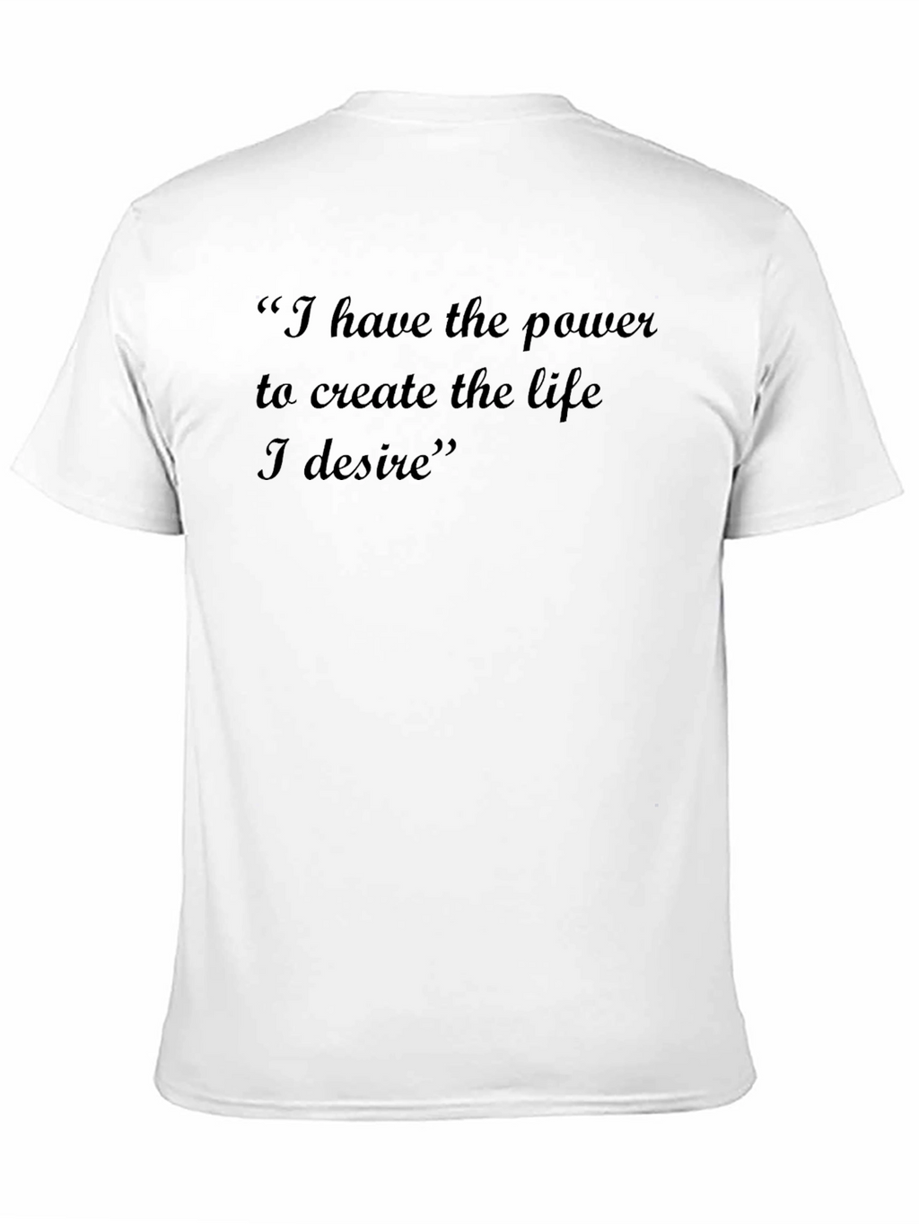 Empowering Quote T-Shirt