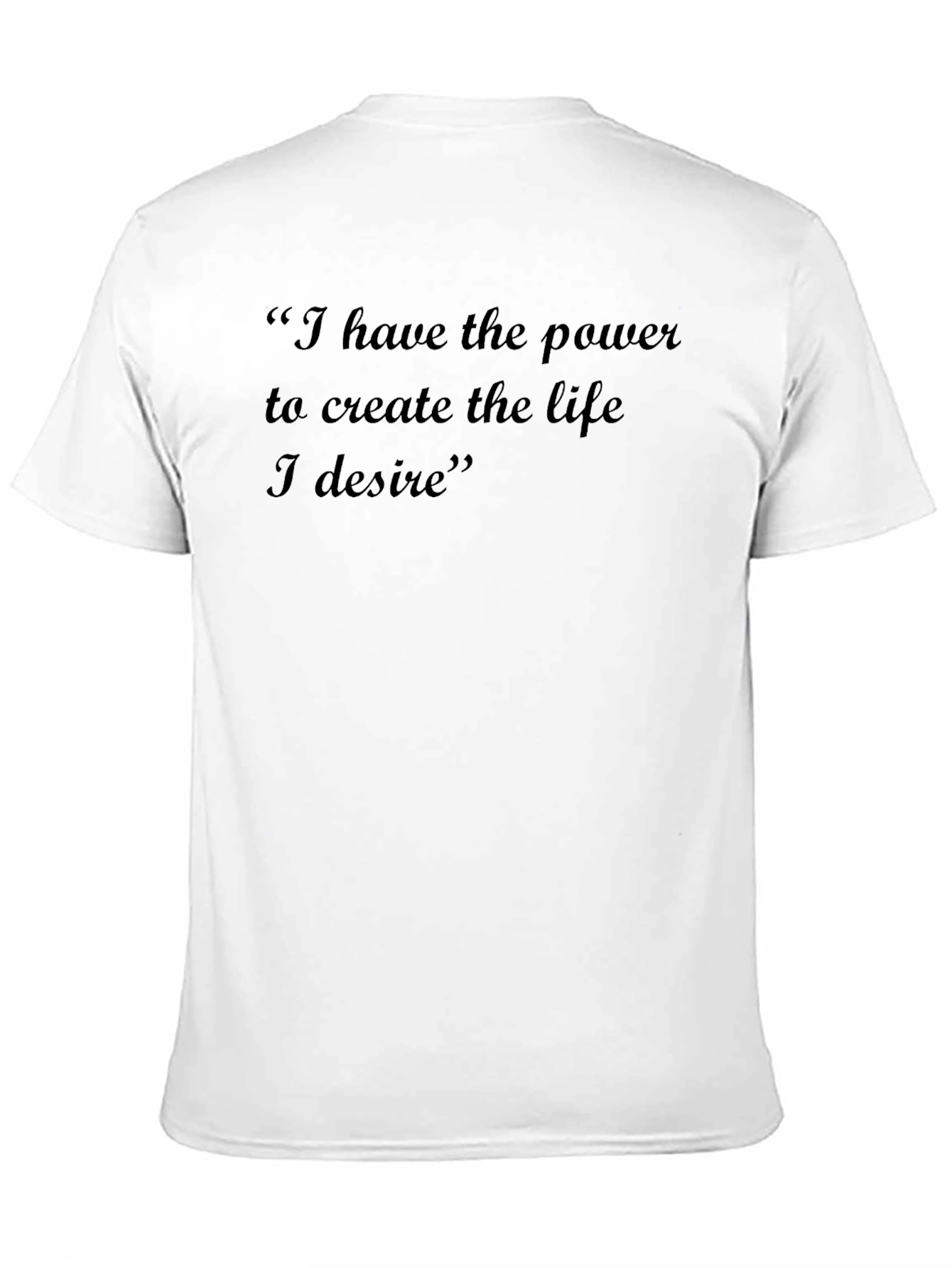 Empowering Quote T-Shirt