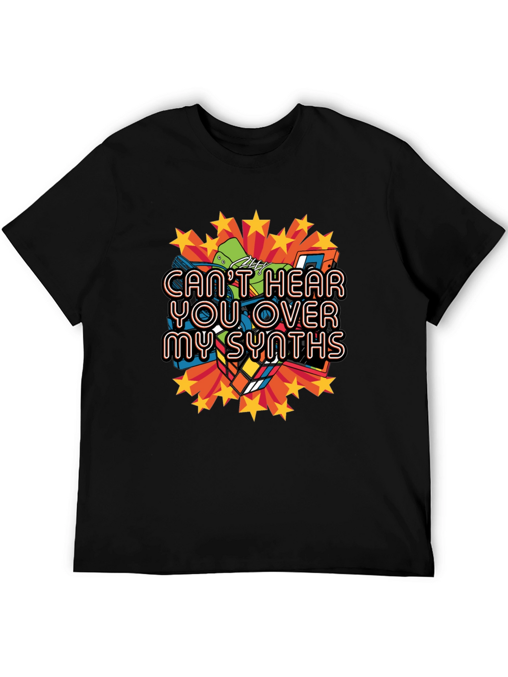 Cant Hear You Over My Synths Black T-Shirt