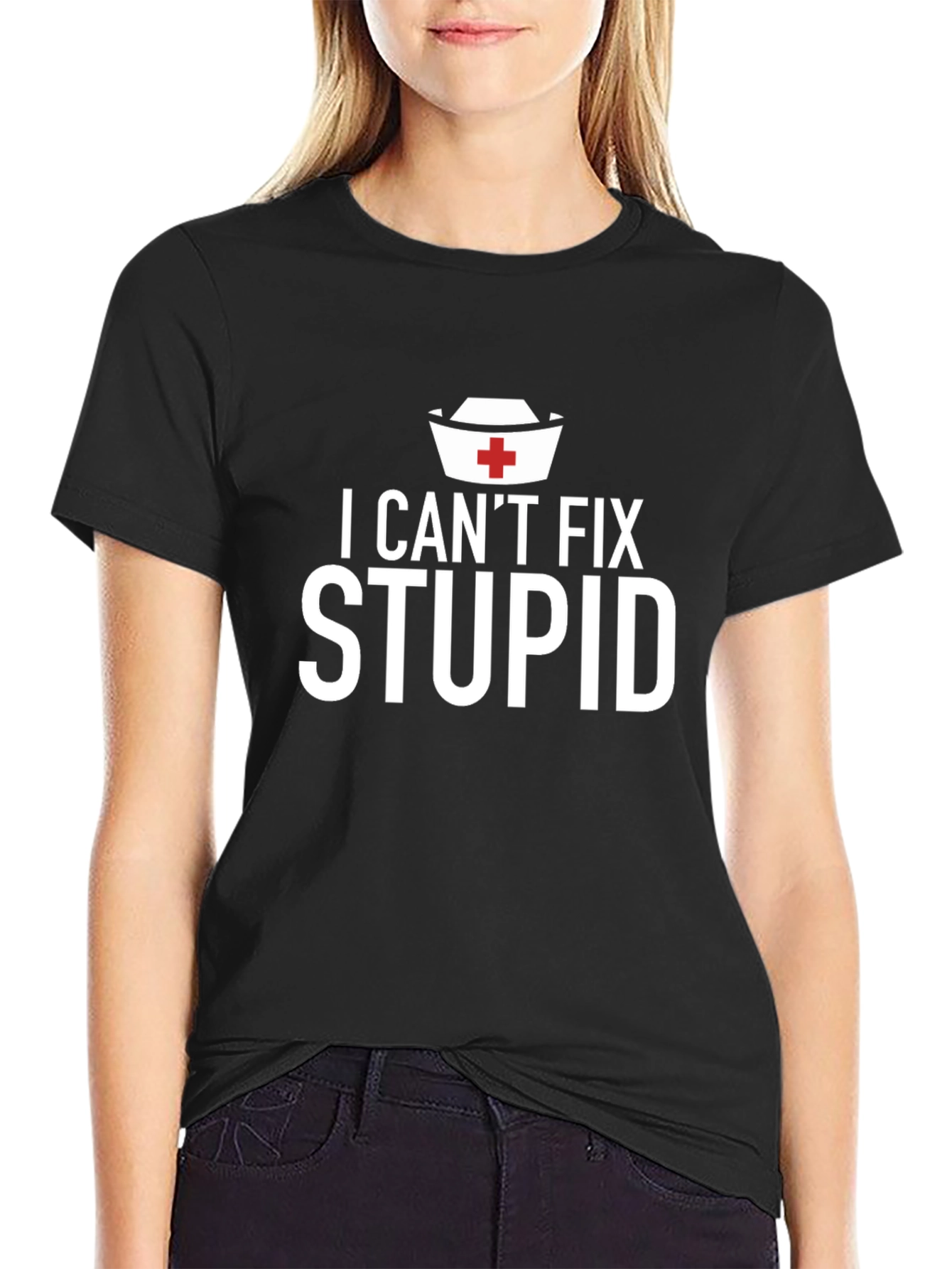 I Cant Fix Stupid Graphic T-Shirt