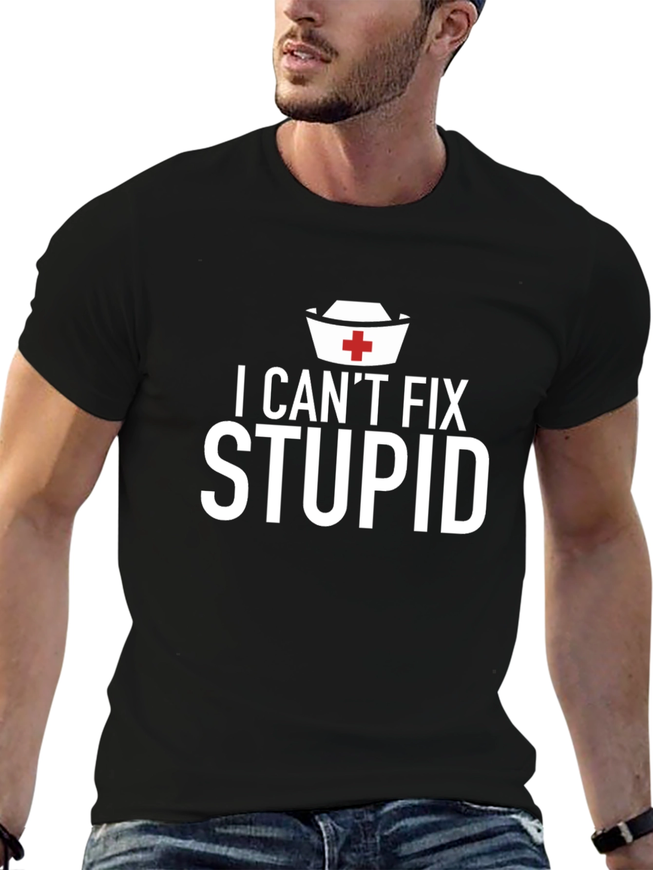 I Cant Fix Stupid Graphic T-Shirt