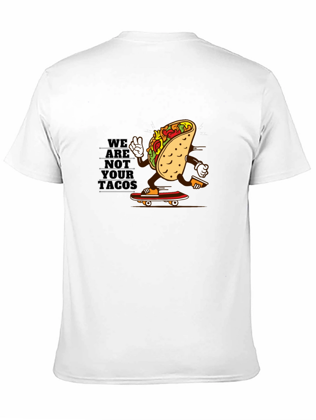 We Are Not Your Tacos Black Graphic Tee