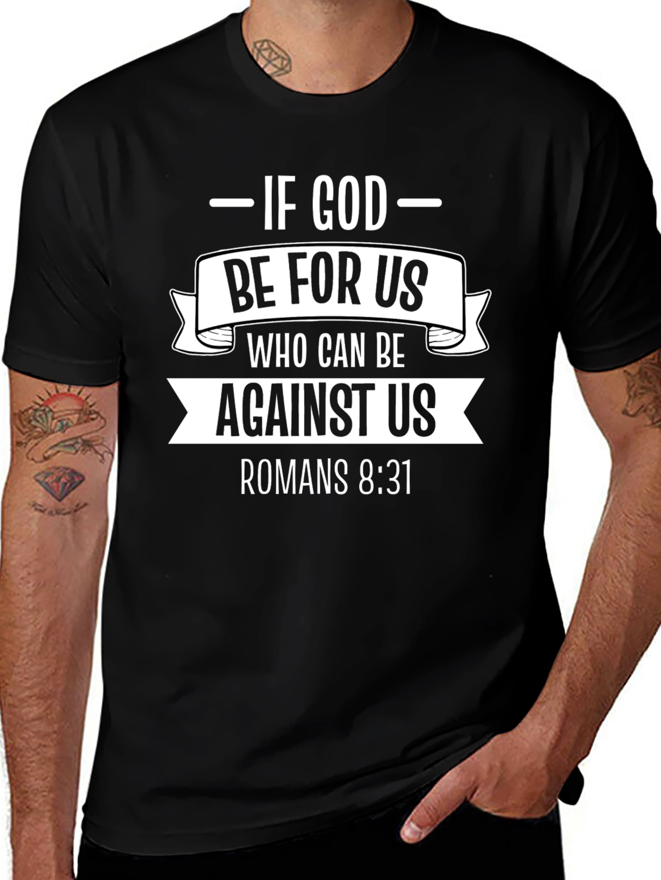 If God Be For Us T-Shirt - Romans 8:31 - Christian Faith Tee