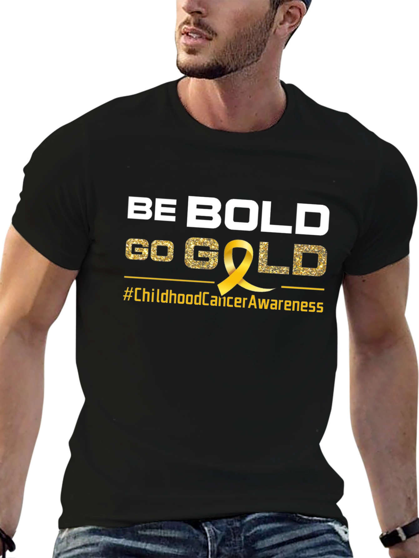 Be Bold Go Gold Childhood Cancer Awareness T-Shirt