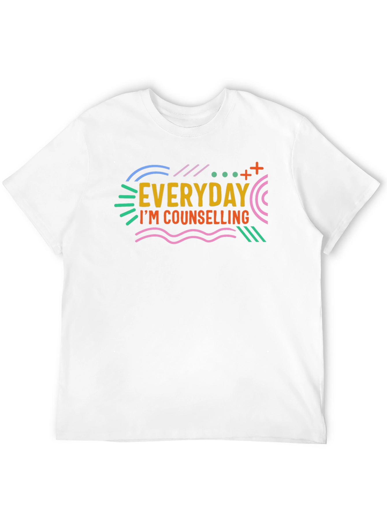 Everyday Im Counselling T-Shirt