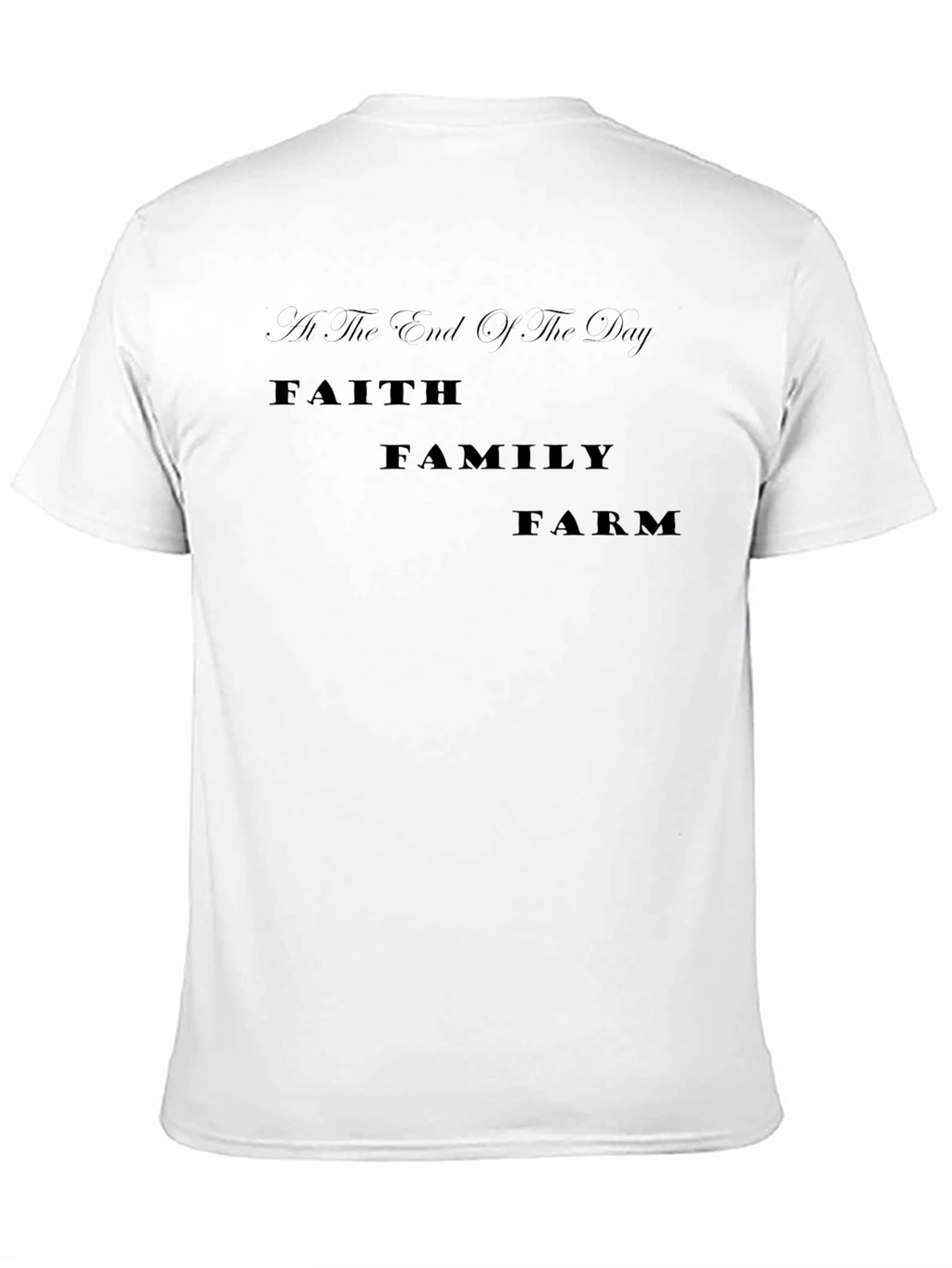 Faith Family Farm T-Shirt