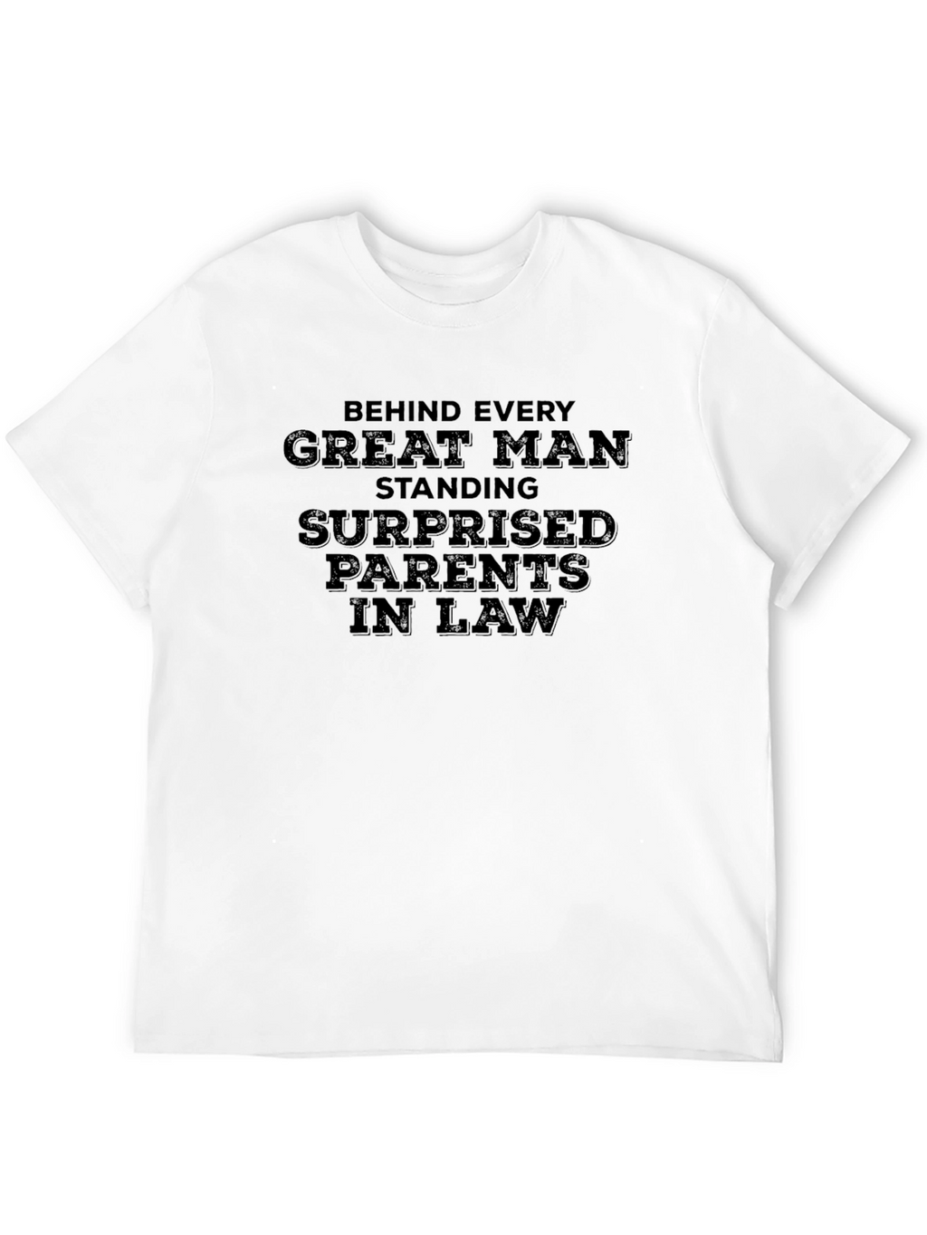 Humorous Surprised Parents In Law T-Shirt