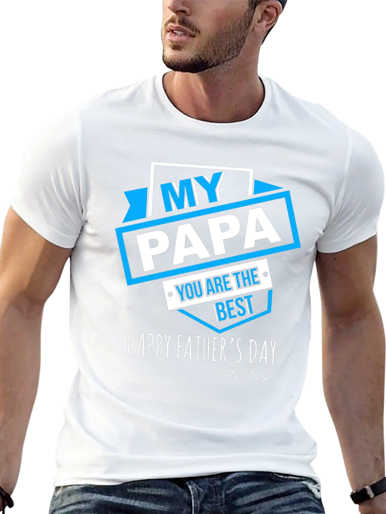 My Papa You Are The Best T-Shirt - Fathers Day Gift