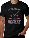 My Man Plays Hockey T-Shirt