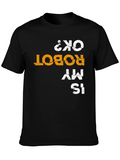Is My Robot OK? Graphic Tee