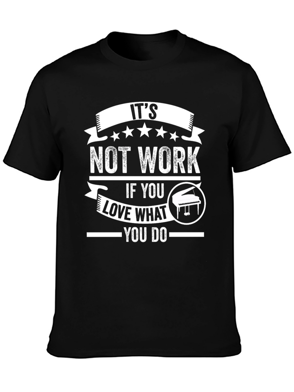 Its Not Work Piano Lover Graphic Tee