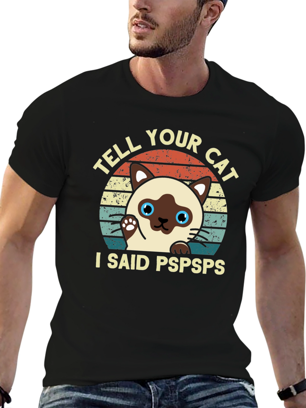Tell Your Cat I Said Pspsps Black T-Shirt