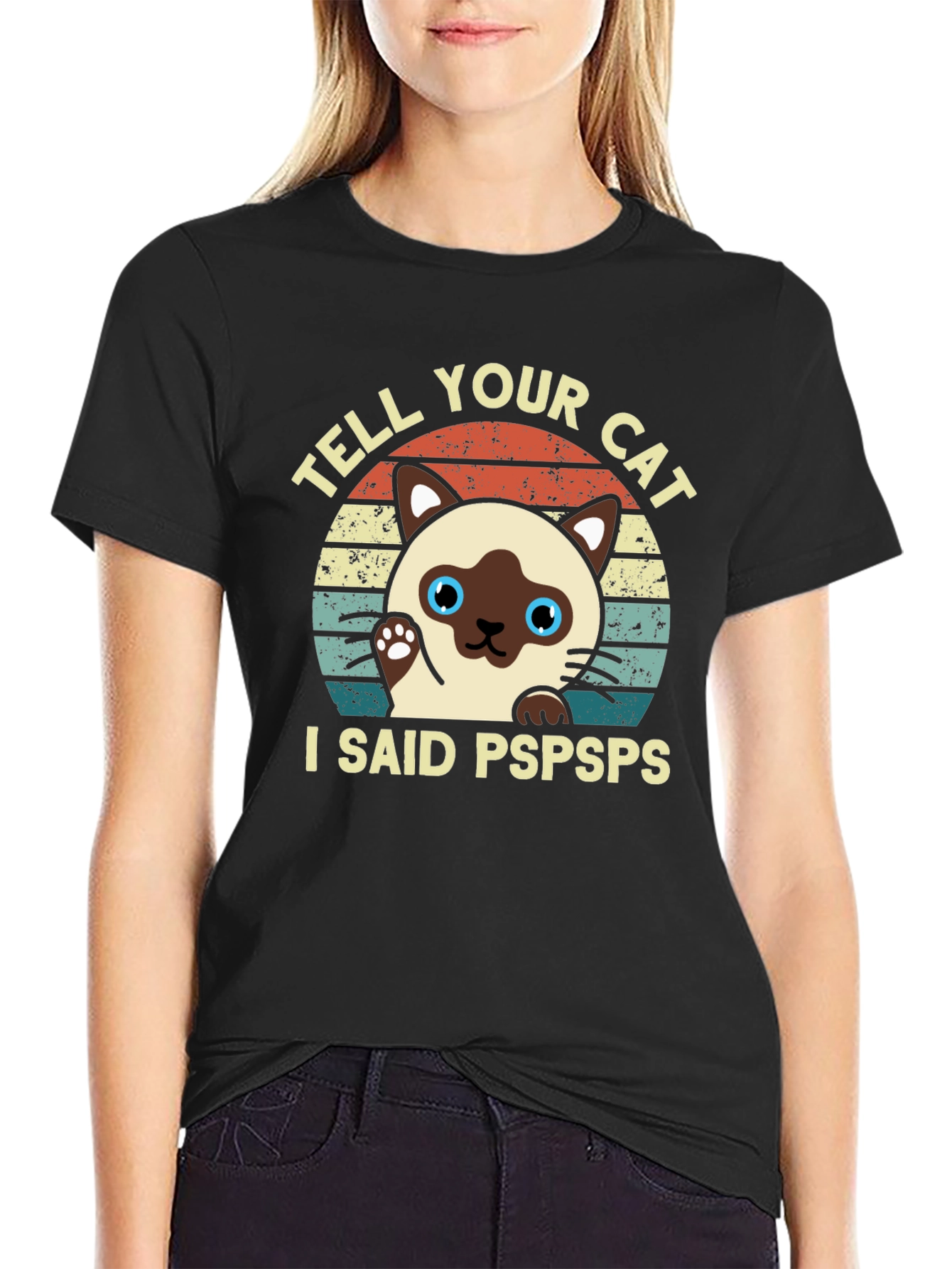 Tell Your Cat I Said Pspsps Black T-Shirt