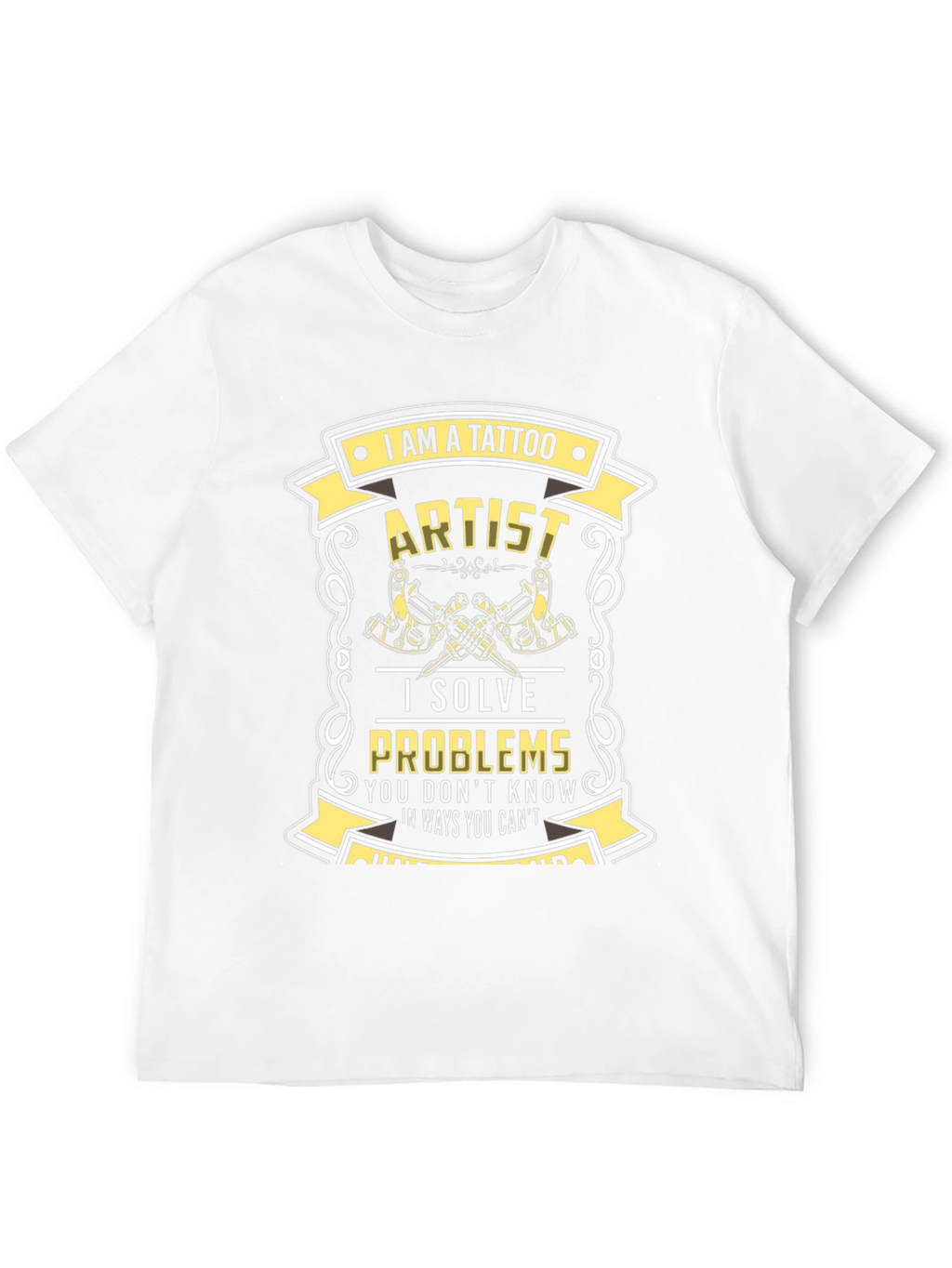 Tattoo Artist Graphic T-Shirt - Solve Problems Design