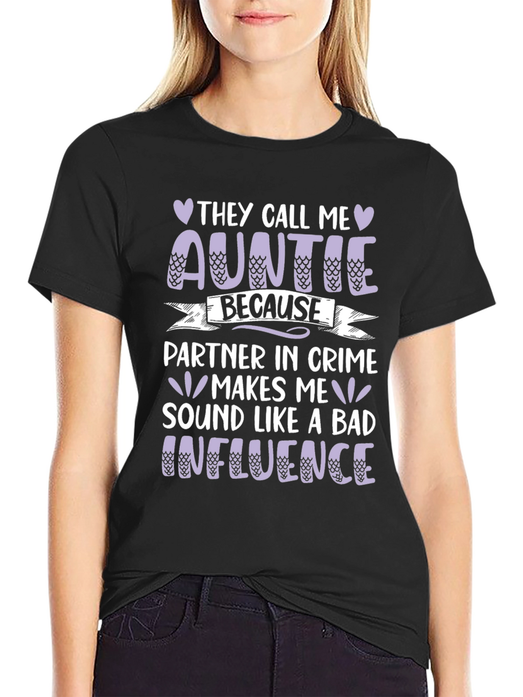 Funny Auntie T-Shirt - Bad Influence Partner in Crime