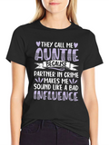 Funny Auntie T-Shirt - Bad Influence Partner in Crime