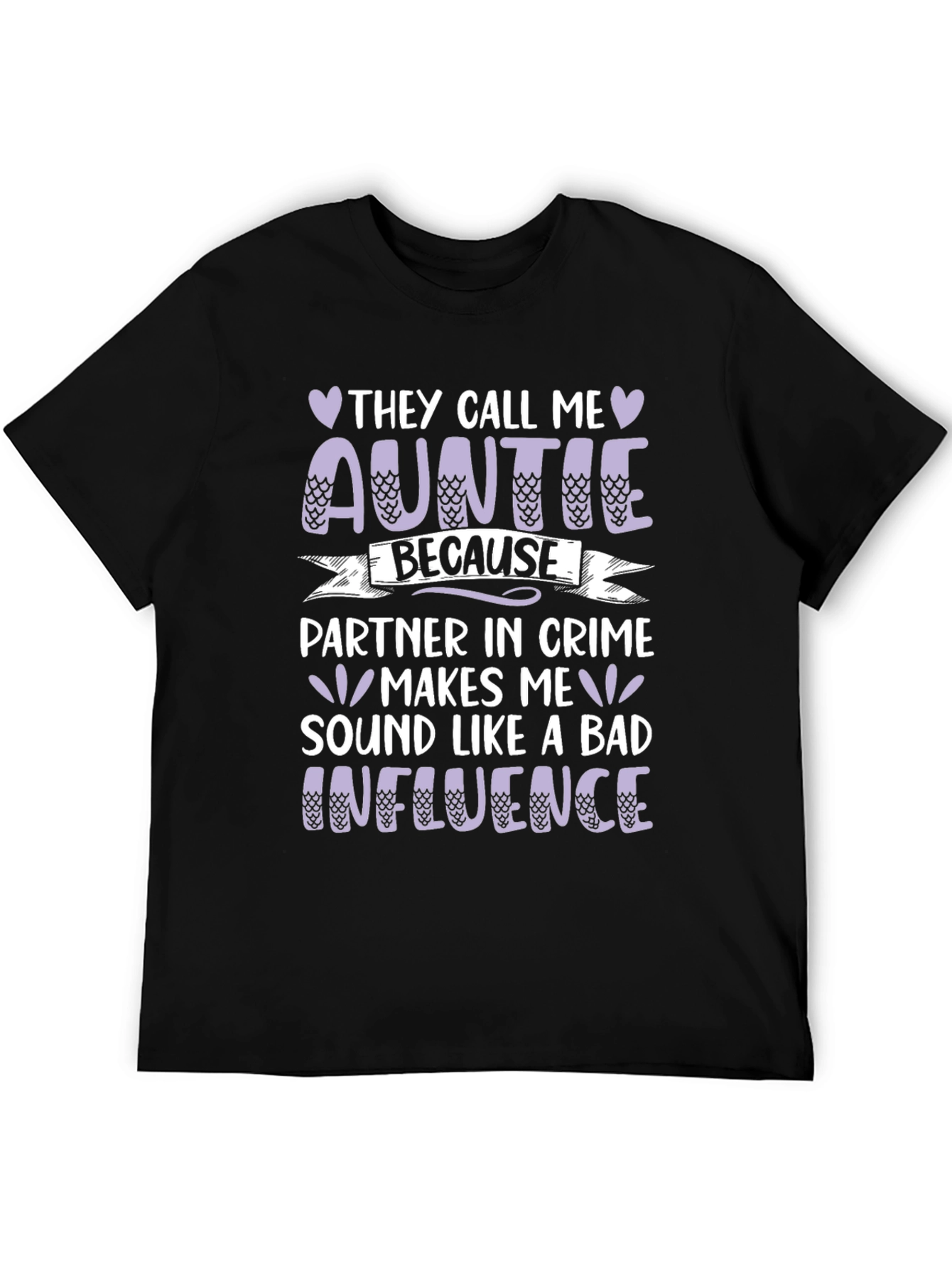 Funny Auntie T-Shirt - Bad Influence Partner in Crime