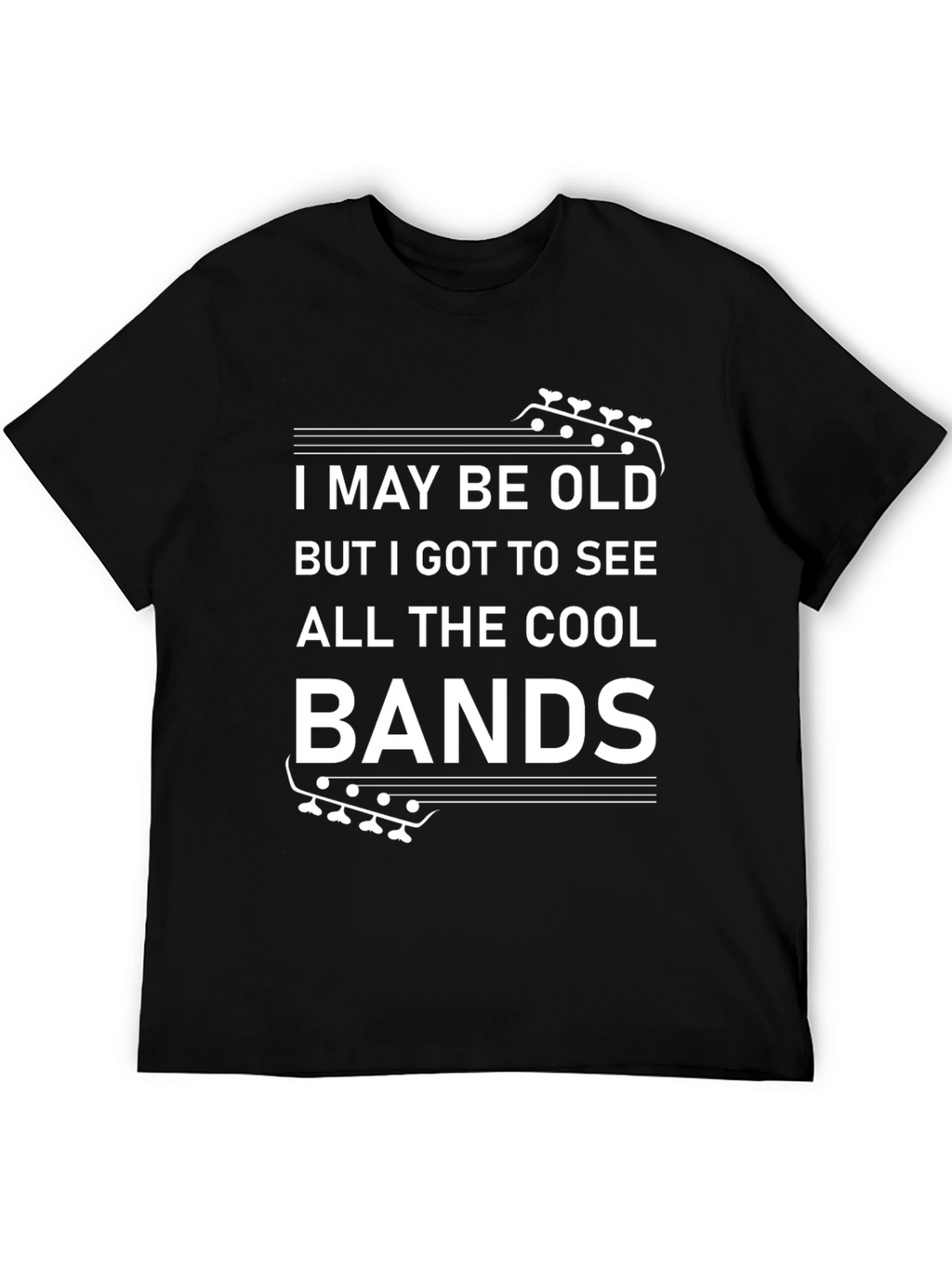 I May Be Old Cool Bands Graphic T-Shirt