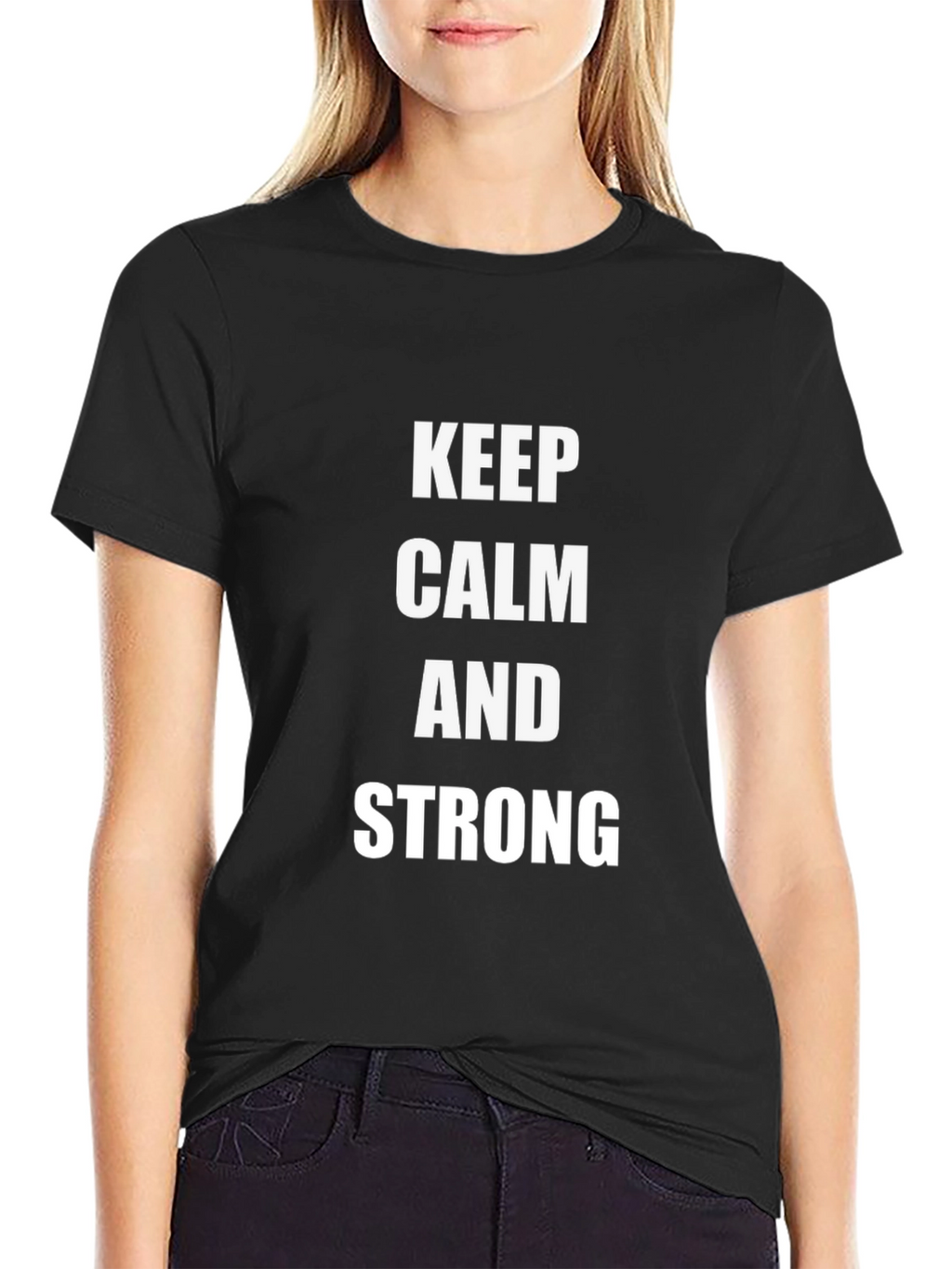 Keep Calm And Strong T-Shirt