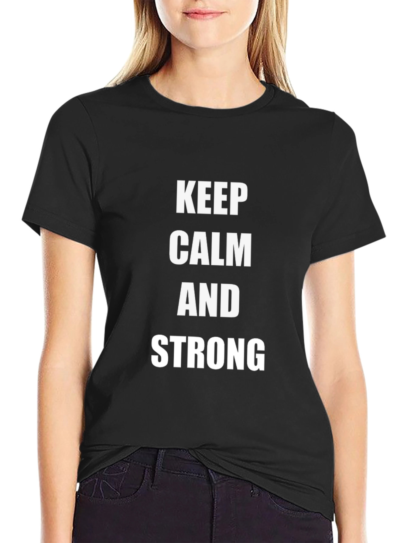 Keep Calm And Strong T-Shirt