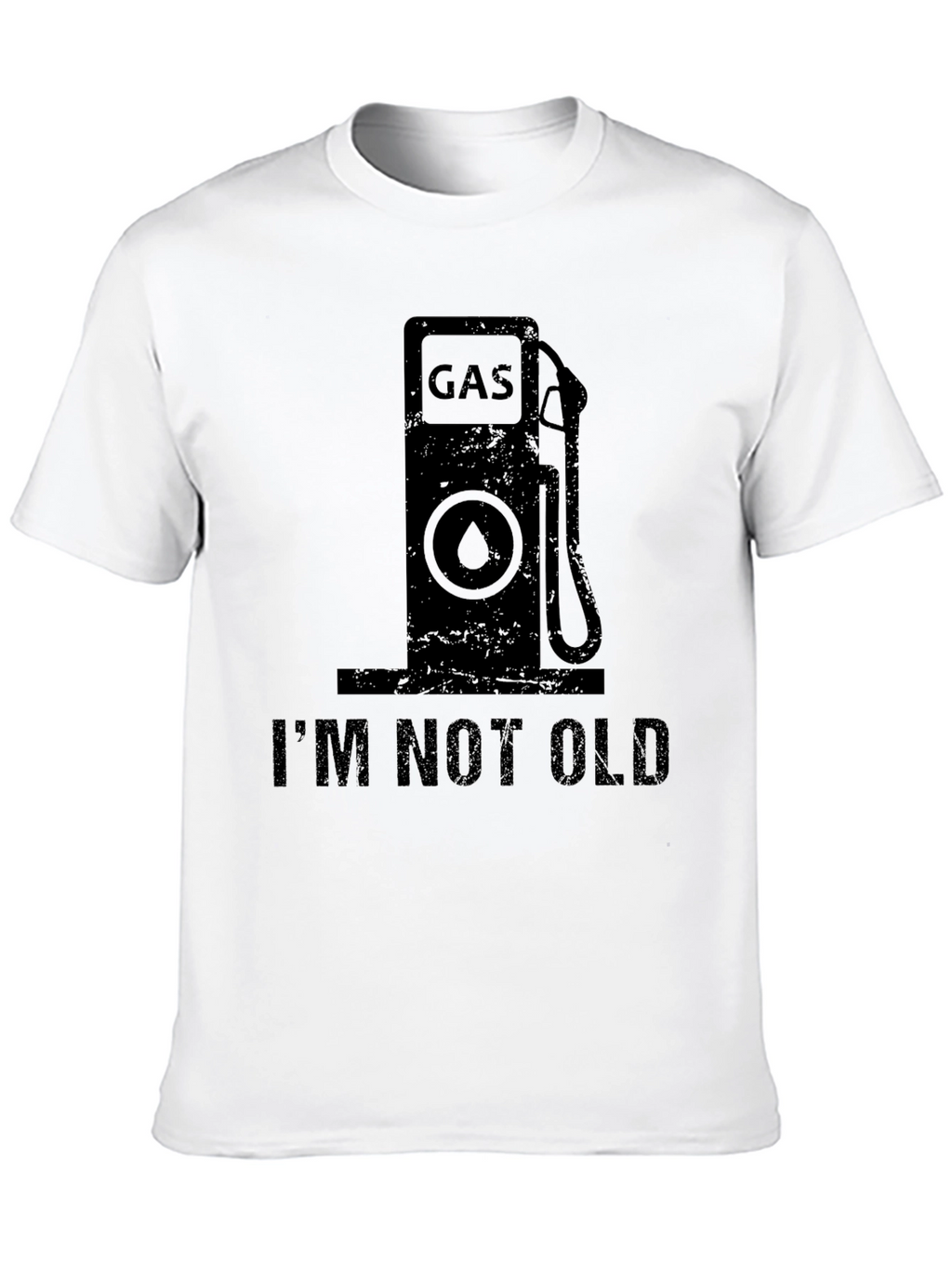 Gas Pump IM NOT OLD Black T-Shirt