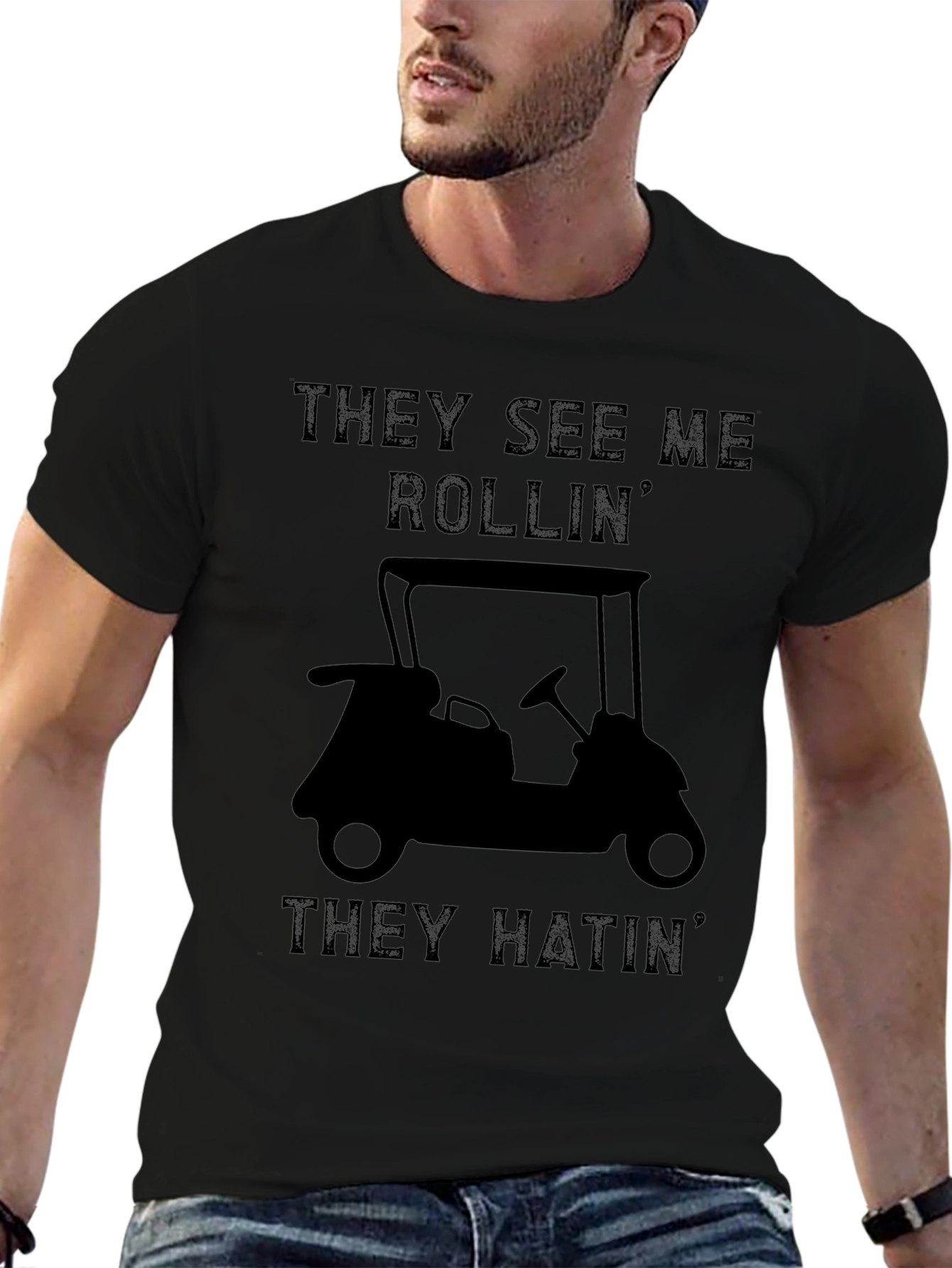 They See Me Rollin Funny Golf Cart T-Shirt