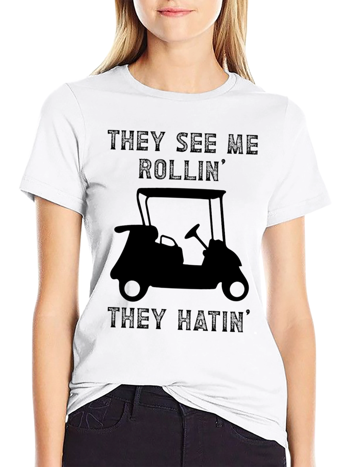 They See Me Rollin Funny Golf Cart T-Shirt