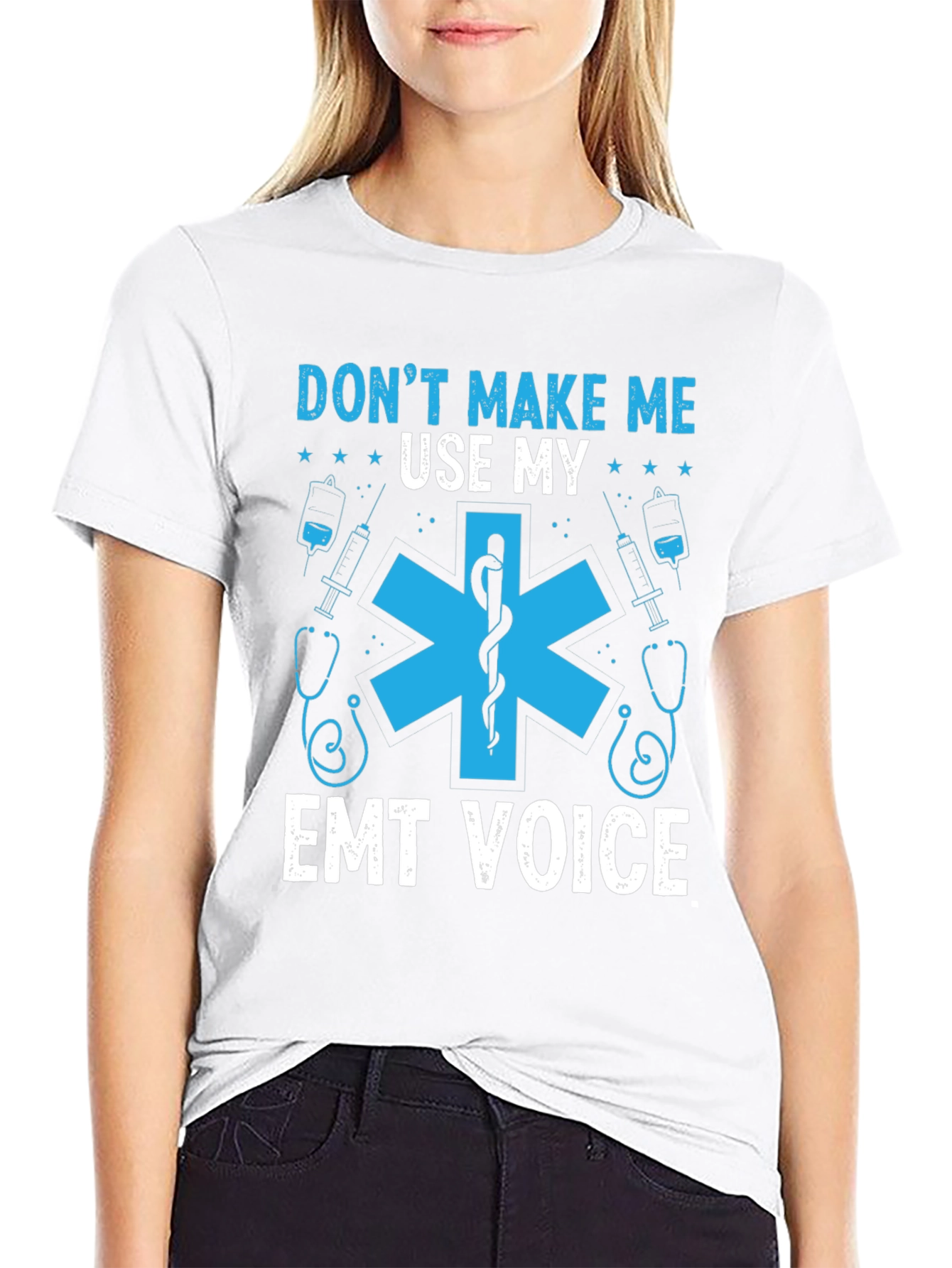Dont Make Me Use My EMT Voice Graphic T-Shirt