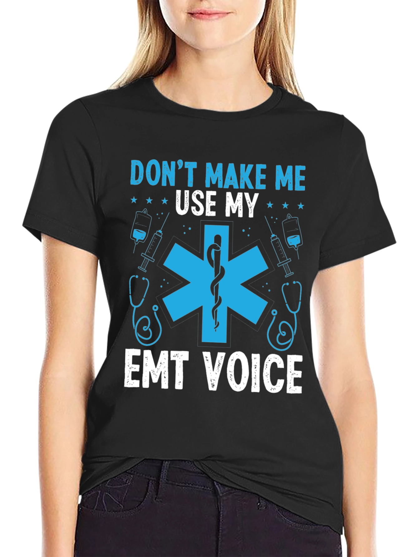 Dont Make Me Use My EMT Voice Graphic T-Shirt