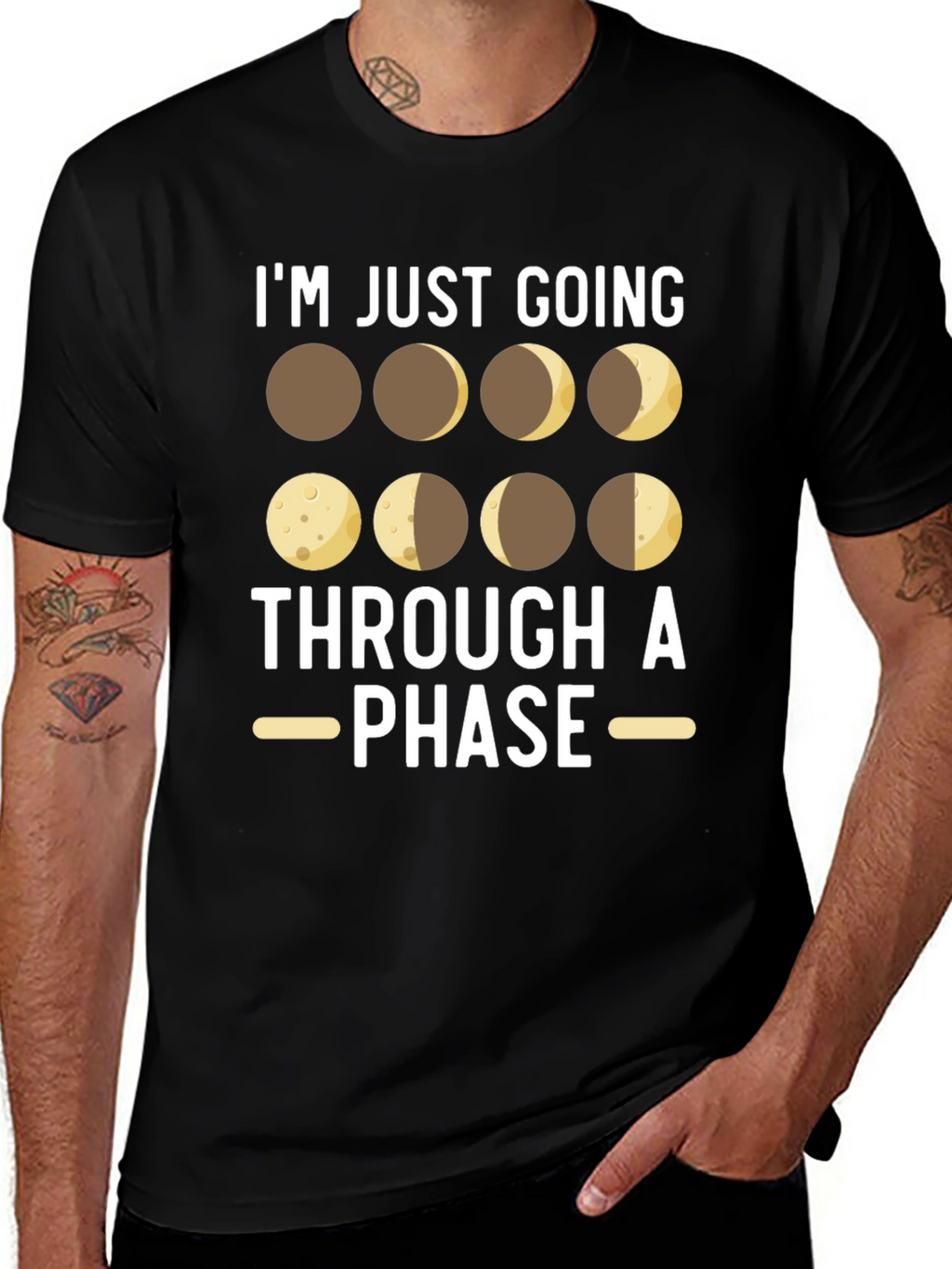 Im Just Going Through a Phase T-Shirt