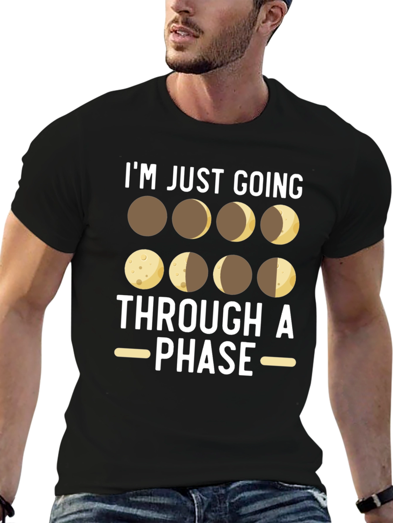 Im Just Going Through a Phase T-Shirt