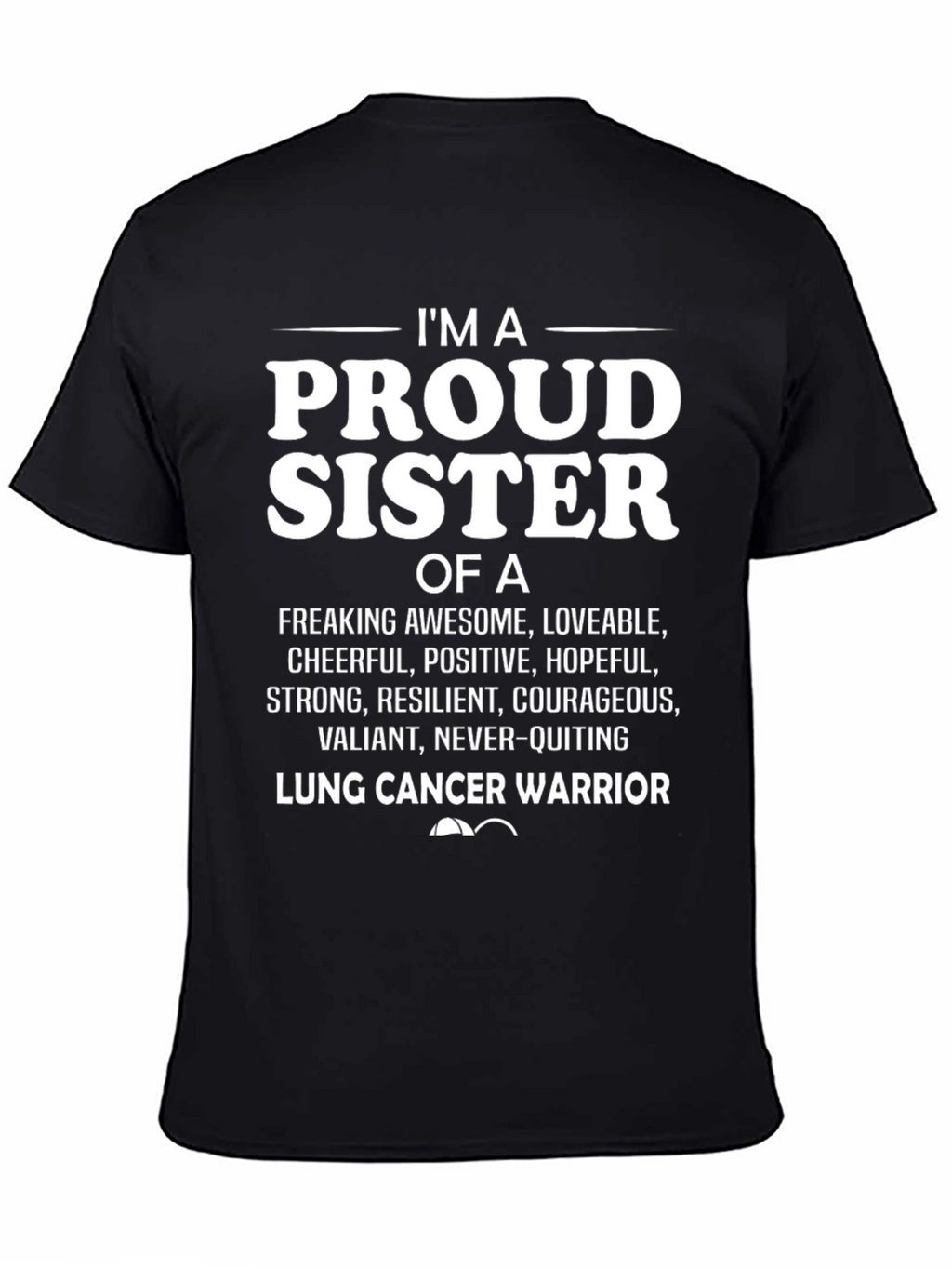 Proud Sister Lung Cancer Warrior T-Shirt