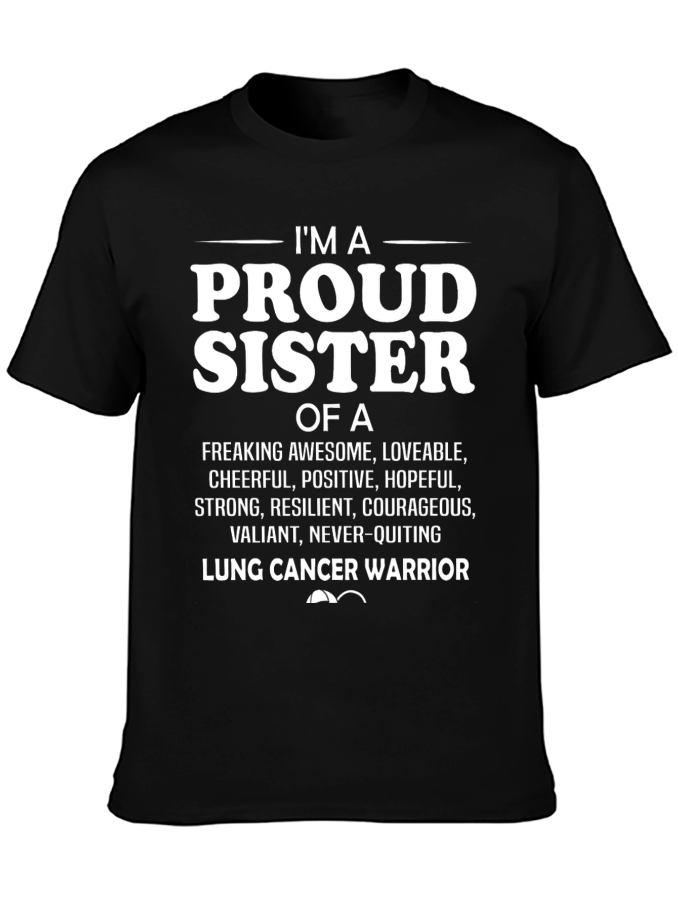 Proud Sister Lung Cancer Warrior T-Shirt