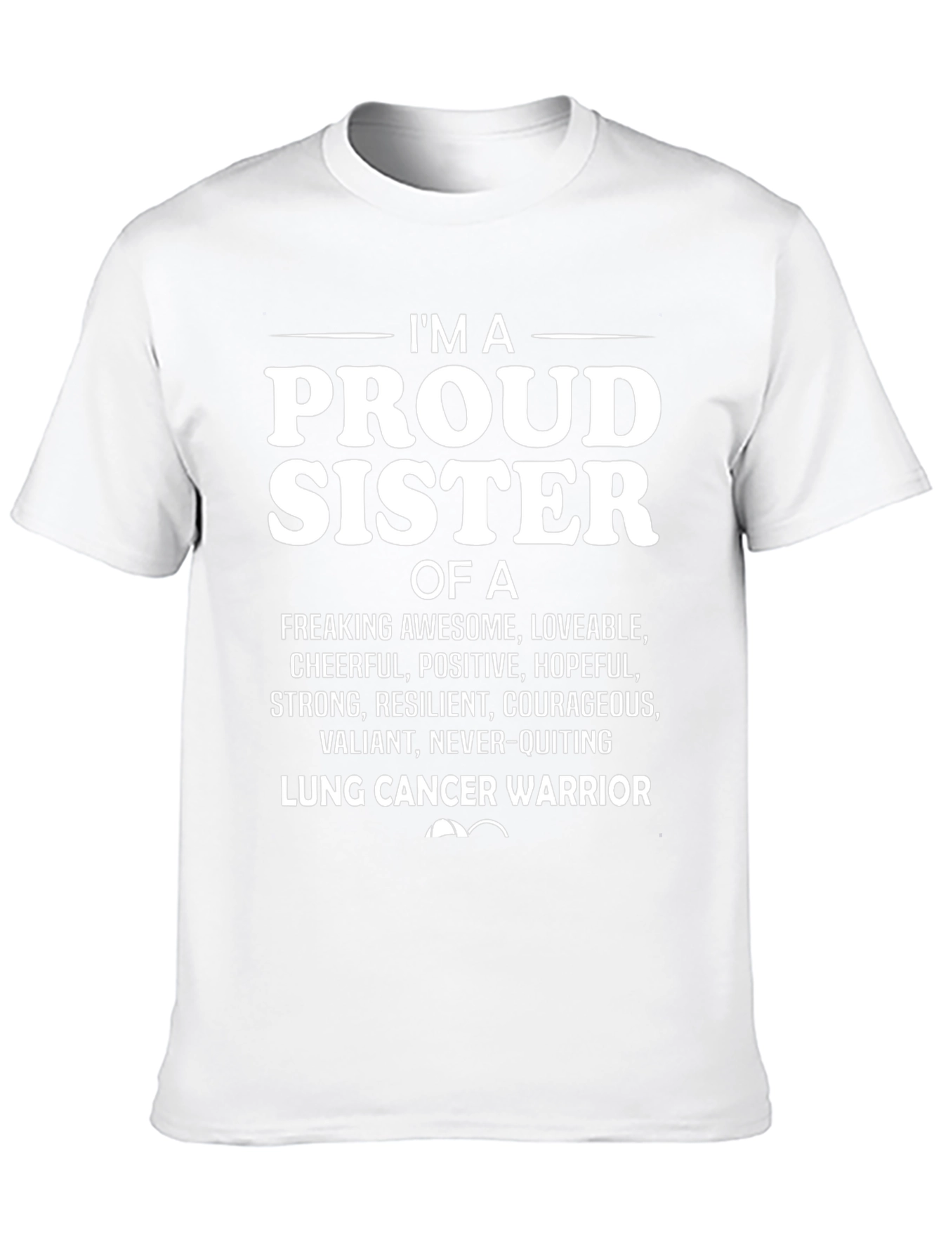 Proud Sister Lung Cancer Warrior T-Shirt