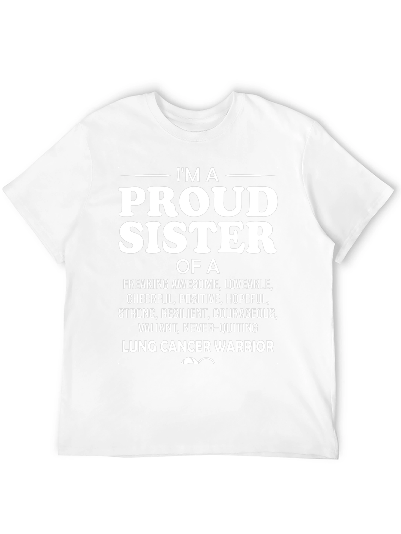 Proud Sister Lung Cancer Warrior T-Shirt