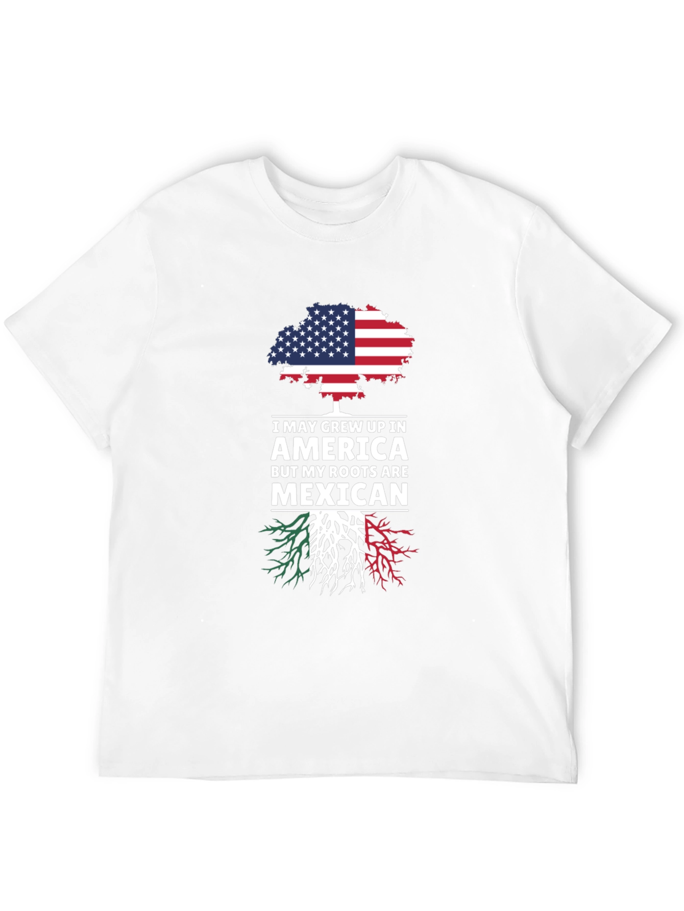 American Grown Mexican Roots T-Shirt
