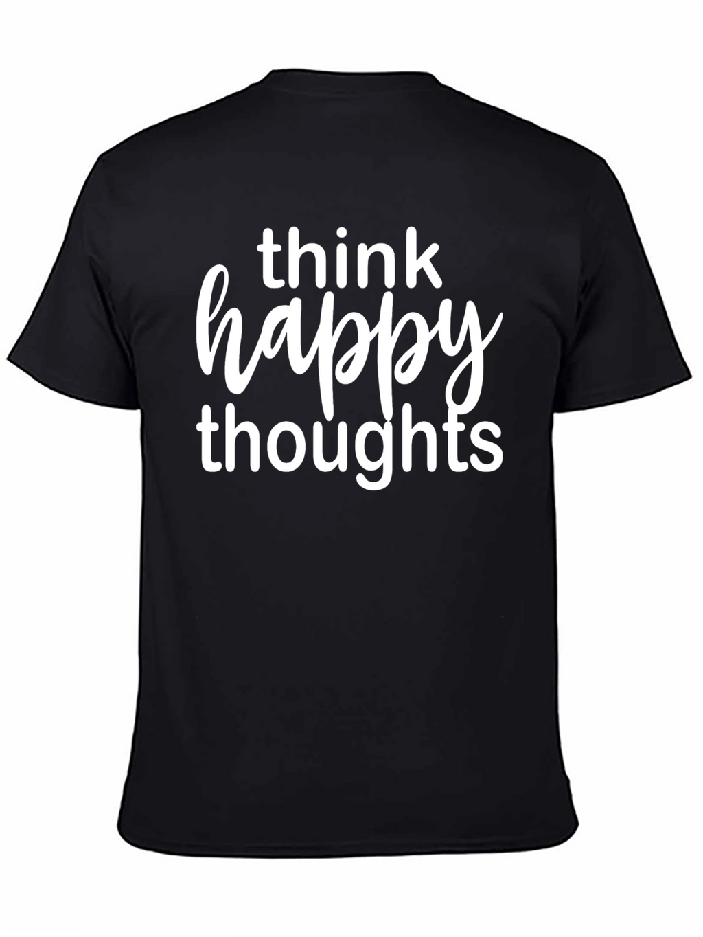 Think Happy Thoughts Graphic Tee