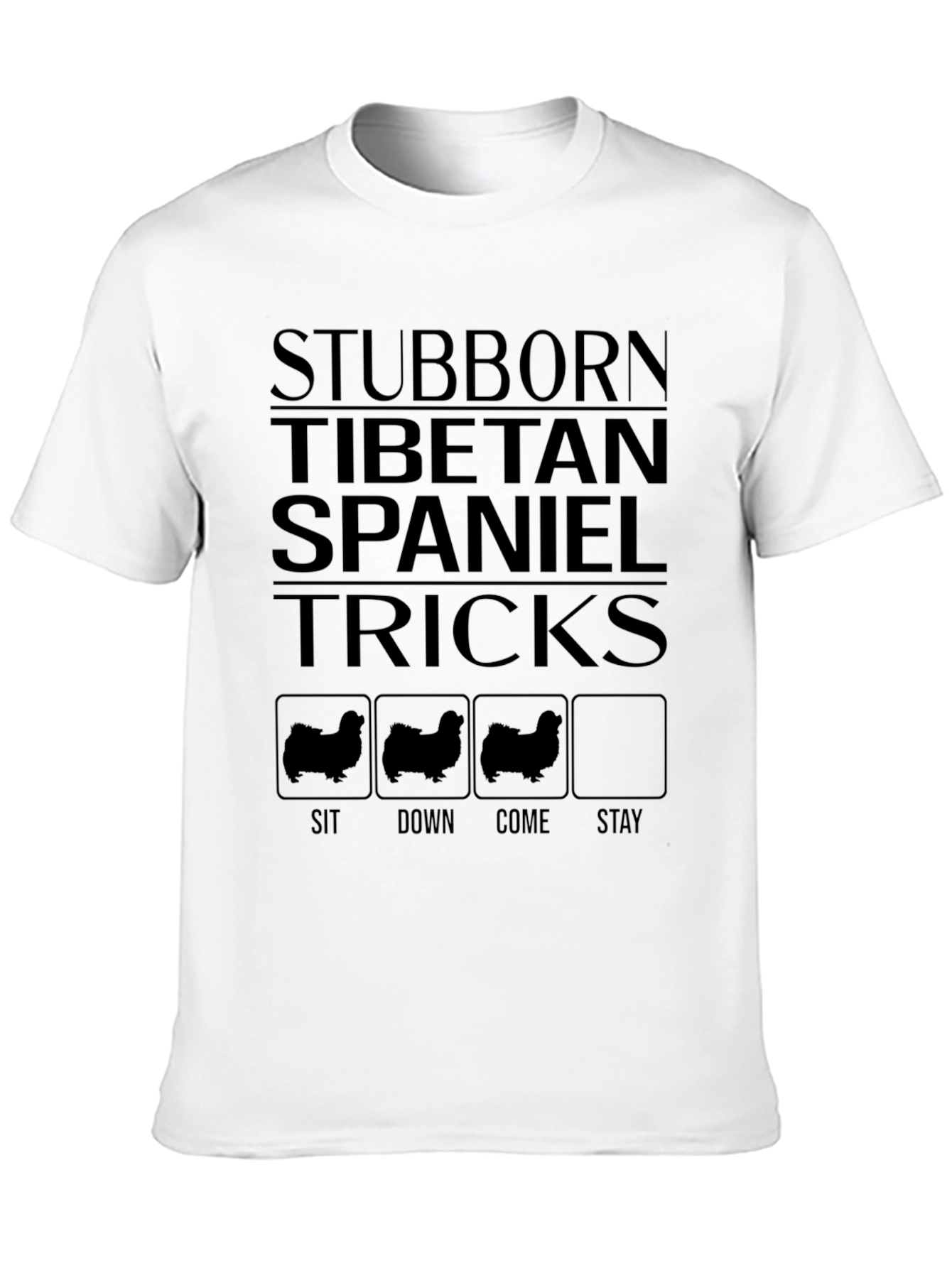 Stubborn Tibetan Spaniel Tricks Graphic T-Shirt