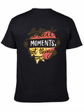 Collect Moments T-Shirt - Inspirational Quote Tee