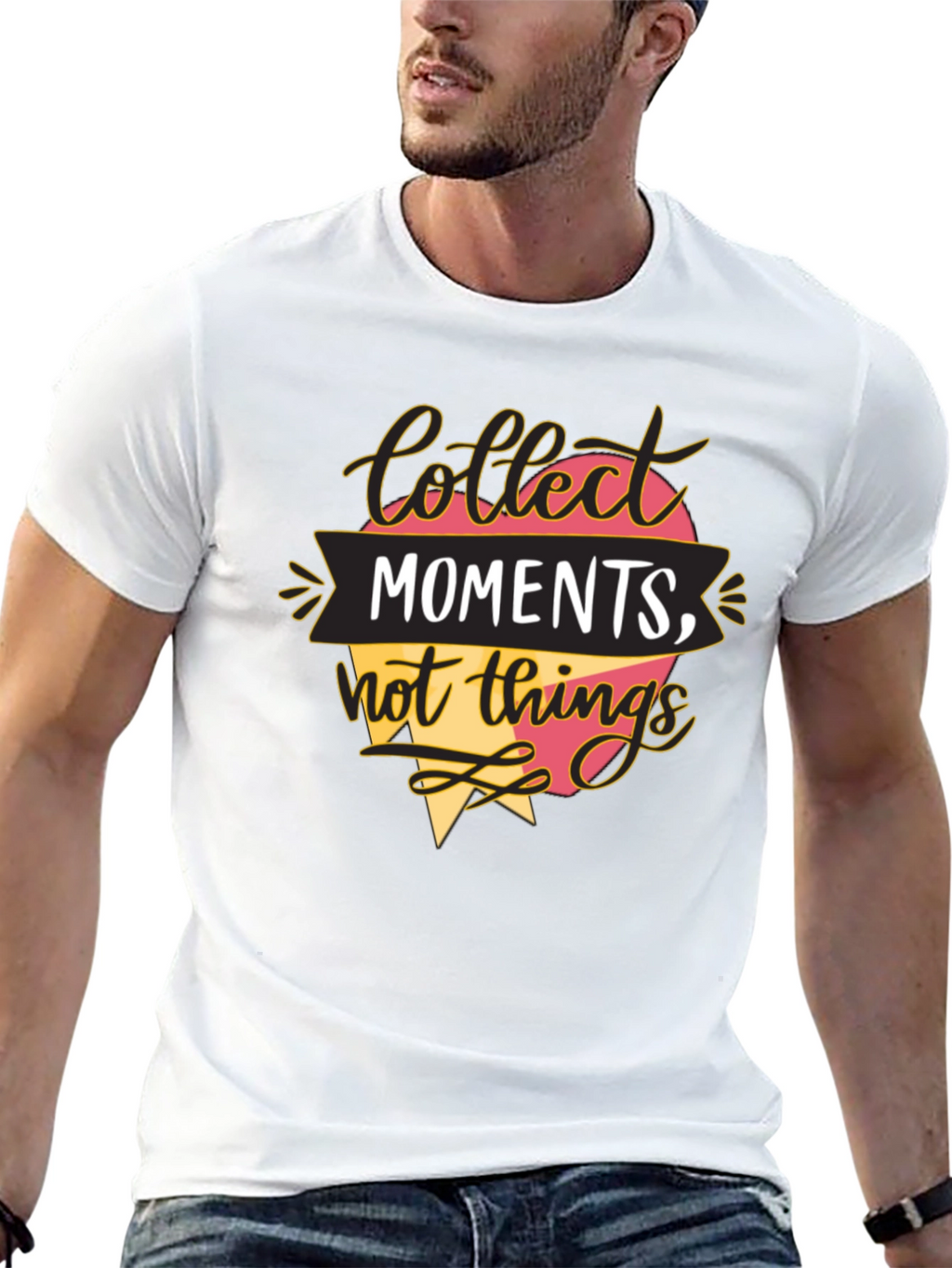 Collect Moments T-Shirt - Inspirational Quote Tee